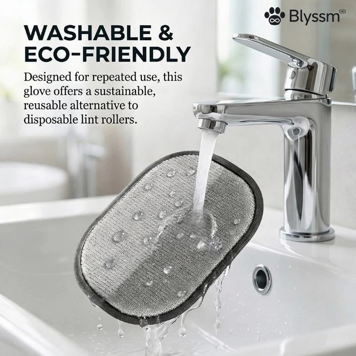 Washable and reusable: rinse the Blyssm grooming glove under the tap